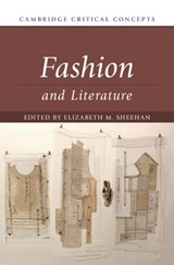Fashion and Literature - Elizabeth M. (The Ohio State University) Sheehan - 9781009300407