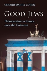 Good Jews - Gerard Daniel (Rice University Cohen - 9781009370899