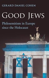 Good Jews - Gerard Daniel (Rice University Cohen - 9781009370912