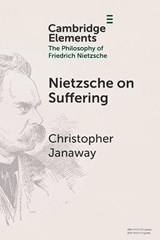 Nietzsche on Suffering - Christopher (University of Southampton) Janaway - 9781009417419