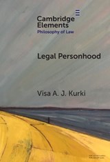 Legal Personhood - Visa A. J. (University of Helsinki) Kurki - 9781009462235