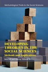 Developing Theories in the Social Sciences - Jane (Texas A & M University) Sell ; Murray (University of North Carolina Webster Jr. - 9781009483339