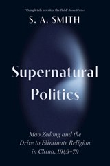 Supernatural Politics - S. A. (University of Oxford) Smith - 9781009600989