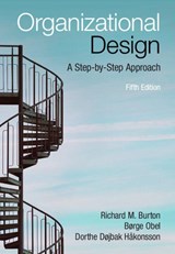 Organizational Design - Richard M. (Duke University Burton ; Børge (Aarhus Universitet Obel ; Dorthe Døjbak (Aarhus Universitet Hakonsson - 9781009607018