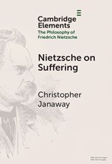 Nietzsche on Suffering - Christopher (University of Southampton) Janaway - 9781009644396