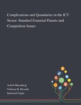 Complications and Quandaries in the ICT Sector - Ashish Bharadwaj - 9781013268403