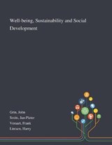 Well-being, Sustainability and Social Development - John Grin ; Jan-Pieter Smits ; Frank Veraart - 9781013271564
