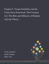 Chapter 5 - Ronald V Clarke ; Graham Farrell ; Nick Tilley - 9781013286124