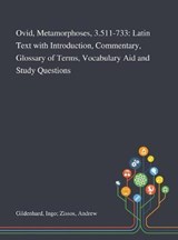 Ovid, Metamorphoses, 3.511-733 - Ingo Zissos Andrew Gildenhard - 9781013286513