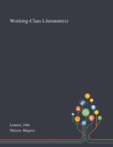 Working-Class Literature(s) - John Lennon ; Magnus Nilsson - 9781013289521