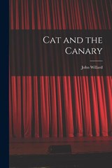 Cat and the Canary - John Willard (1885-1942) - 9781014551764