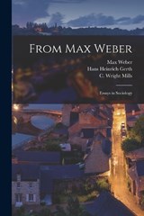 From Max Weber: Essays in Sociology - WEBER,  Max - 9781015393592