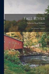 Fall River - Catherine Read Williams - 9781015450714