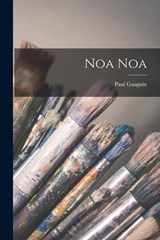 Noa Noa - Paul Gauguin - 9781015493902