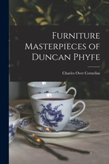 Furniture Masterpieces of Duncan Phyfe - Charles Over Cornelius - 9781015507081