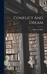 Conflict And Dream - Rivers W H R - 9781015583139