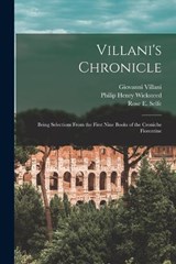 Villani's Chronicle - Philip Henry Wicksteed ; Rose E Selfe ; Giovanni Villani - 9781015596443