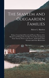 The Skavlem and Ödegaarden Families
