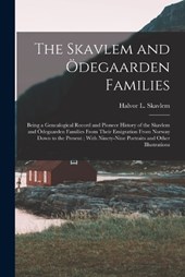 The Skavlem and Ödegaarden Families