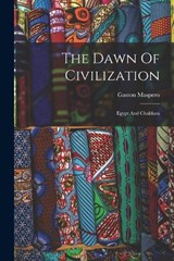 The Dawn Of Civilization - Gaston Maspero - 9781015734937