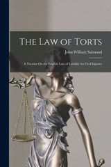 The Law of Torts - John William Salmond - 9781015780361