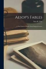 Aesop's Fables - Sons R Clay - 9781015832701