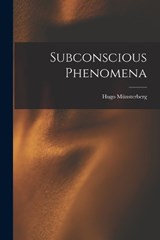 Subconscious Phenomena - Hugo Münsterberg - 9781015867444