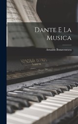 Dante e la Musica - Arnaldo Bonaventura - 9781015878143