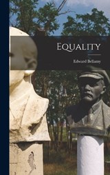 Equality - Edward Bellamy - 9781015879935
