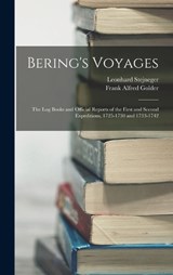 Bering's Voyages - Leonhard Stejneger ; Frank Alfred Golder - 9781015912793