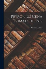 Petronius Cena Trimalchionis - Petronius Arbiter - 9781015962958