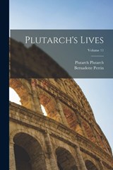 Plutarch's Lives; Volume 11 - Bernadotte Perrin ; Plutarch Plutarch - 9781016048071