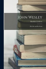 John Wesley - Matthieu Lelièvre - 9781016144872