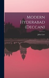 Modern Hyderabad (Deccan) - John Law - 9781016145961