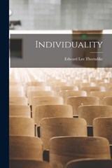 Individuality - Edward Lee Thorndike - 9781016198578