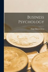 Business Psychology - Hugo Münsterberg - 9781016230483