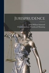 Jurisprudence - John William Salmond ; Charles Anthony Woodward Manning - 9781016233163