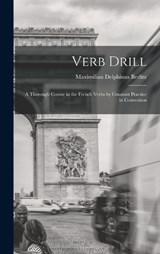 Verb Drill - Maximilian Delphinus Berlitz - 9781016242998