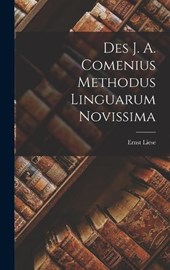 Des J. A. Comenius Methodus Linguarum Novissima