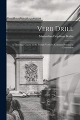 Verb Drill - Maximilian Delphinus Berlitz - 9781016248815