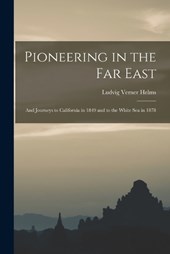 Pioneering in the Far East