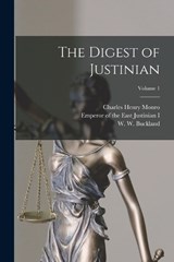 The Digest of Justinian; Volume 1 - Charles Henry Monro ; W W 1859-1946 Buckland - 9781016291293