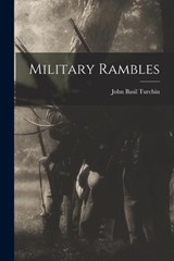 Military Rambles - John Basil Turchin - 9781016292221
