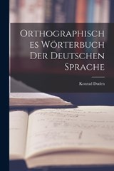 Orthographisches Wörterbuch der Deutschen Sprache - Konrad Duden - 9781016315630