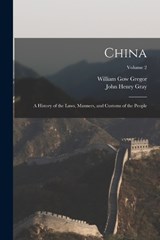 China - John Henry Gray ; William Gow Gregor - 9781016337618