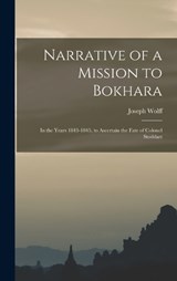 Narrative of a Mission to Bokhara - Joseph Wolff - 9781016374651