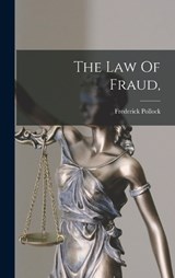 The Law Of Fraud, - Frederick Pollock - 9781016384599