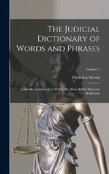 The Judicial Dictionary of Words and Phrases - Frederick Stroud - 9781016395199
