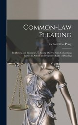 Common-Law Pleading - Richard Ross Perry - 9781016400831