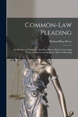 Common-Law Pleading - Richard Ross Perry - 9781016405874